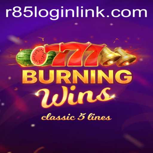 Exploring the Thrills of BurningWins on R85.COM