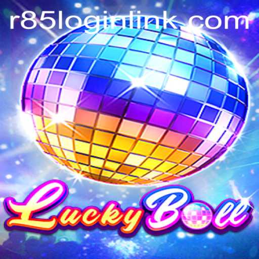 Unveiling LuckyBall: The Thrilling Game Sweeping R85.COM